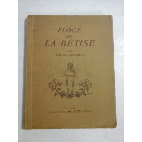 ELOGE DE LA BETISE - LOUIS LATZARUS